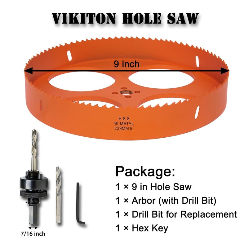 VIKITON 9 Inch Hole Saw with Arbor for Metal Wood Plastic, 9 in Bi-Metal Hole Cutter for Different Project with Smooth and Flat Drilling Edge, Fast Chip Removal, Lighter and Portable - Image 4